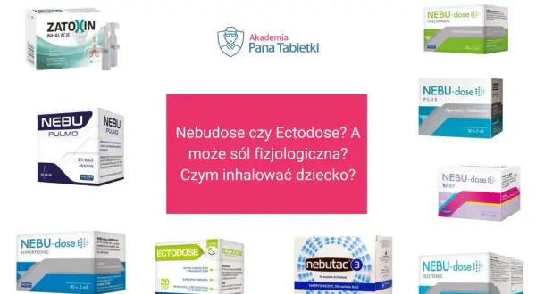Różne preparaty do inhalacji: Zato(in), Nebu-dose (hipertoniczny, izotoniczny, z kwasem hialuronowym, dla dzieci), Nebu Pulmo, Ectodose, Nebutac 3. Jaka sól do inhalacji na zatoki?
